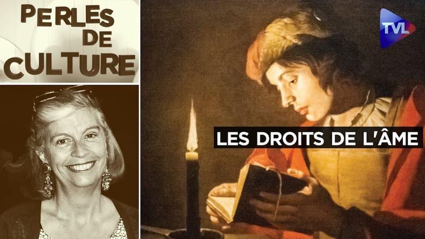 Et si notre âme avait des droits ? - Perles de Culture - TVL
