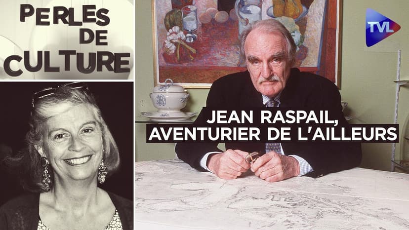 Jean Raspail, aventurier de l’ailleurs : l'homme derrière les caricatures - Perles de Culture - TVL